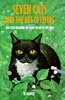 Seven Cats and the Art of Living