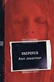 Unspoken: A Mystery