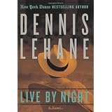 Live by Night: A Novel
