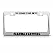Heart That Loves Is Always Young license plate frame Stainless Metal Tag Holder