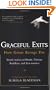 Graceful Exits: How Great Beings Die (Death stories of Hindu, Tibetan Buddhist, and Zen masters)