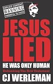 Jesus Lied