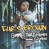 Gimme That Remix