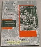 Thinking things through : an introduction to philosophical issues and achievements