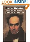 Daniel Webster: The Man And His Time