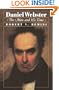 Daniel Webster: The Man And His Time