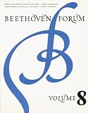 Beethoven Forum: 8 (Beethoven Forum)