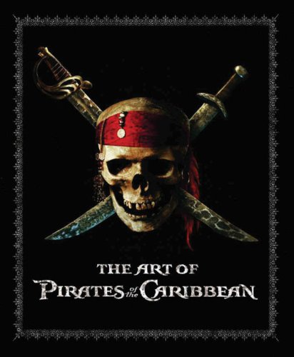 The Art of Pirates of the Caribbean 1423103181 pdf