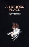 A furious place