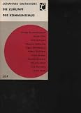 Produkt-Bild: Gaitanides die Zukunft des Kommunismus, List, Tb, 190 Seiten