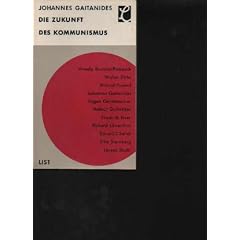 Gaitanides die Zukunft des Kommunismus, List, Tb, 190 Seiten