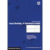 Loop Checking: A Technician's Guide (ISA Technician) (Isa Technician Series)