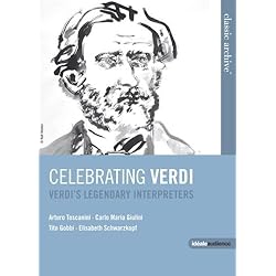 Celebrating Verdi: Legendary Interpreters
