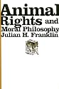 Animal Rights and Moral Philosophy