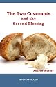 The Two Covenants and the Second Blessing