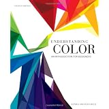 Understanding Color: An Introduction for Designers ~ Linda Holtzschue