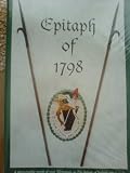 Epitaph of 1798 : a photographic record of 1798 memorials on the island of Ireland and beyond