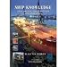 Ship Knowledge Ship Design, Construction and Operation (Hardcover)