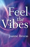 Feel the Vibes