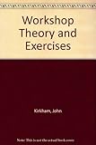 Workshop theory and exercises