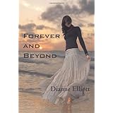 Forever and Beyond: A Novel