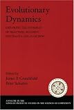 Evolutionary Dynamics: Exploring the Interplay of Selection, Accident, Neutrality, and Function (Santa Fe Institute Studies on the Sciences of Complexity)