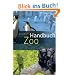 Handbuch Zoo: Moderne Tiergartenbiologie