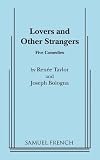 Lovers and Other Strangers
