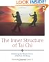 The Inner Structure of Tai Chi: Mastering the Classic Forms of Tai Chi Chi Kung