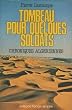 Tombeau pour quelques soldats