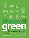 Shades of Green: A (mostly) Practical A-Z for the Reluctant Environmentalist