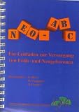 NEO-ABC (Ein Leitfaden zur Versorgung von Fr&uuml;h- und Neugeborenen) - 