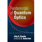Click here to buy Fundamentals of Quantum Optics by  John R. Klauder and E. C. G. Sudarshan.
