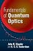 Fundamentals of Quantum Optics by John R. Klauder ISBN 0486450082