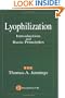 Lyophilization: Introduction and Basic Principles
