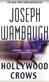 Hollywood Crows: A Novel