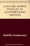 Lives and works : profiles of leading novelists, poets and playwrights