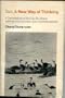 Tao, a new way of thinking: A translation of the Tao te ching, with an introduction and commentaries (Harper colophon books ; CN 356)