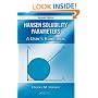 Hansen Solubility Parameters: A User's Handbook, Second Edition