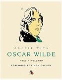 Coffee With Oscar Wilde