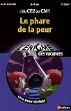 Le phare de la peur : Du CE2 au CM1