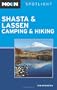 Moon Spotlight Shasta and Lassen Camping and Hiking