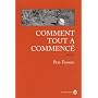 Comment tout a commenc� de Pete Fromm