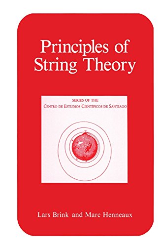 Principles of String Theory (Series of the Centro De Estudios CientÃ­ficos)