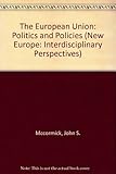 The European Union : politics and policies