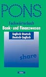 PONS Fachwörterbuch, Bankwesen und Finanzwesen, Englisch-Deutsch / Deutsch-Englisch