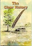 The clear victory : Qur'an 48:1 : Hudaybiyyah, the Pledge of Allegiance of Ridwan and the Treaty of Peace