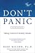 Don't Panic Third Edition: Taking Control of Anxiety Attacks