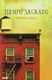 Tiempo Sagrado (Spanish Edition)