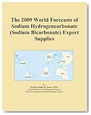 The 2009 World Forecasts of Sodium Hydrogencarbonate (Sodium Bicarbonate) Export Supplies